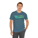 Beige Is Not a Personality  - Bold Statement T-Shirt
