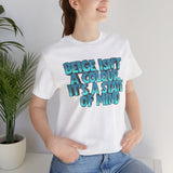 Beige Isn't a Colour It's a State of Mind T-Shirt | Graphic Quote Tee